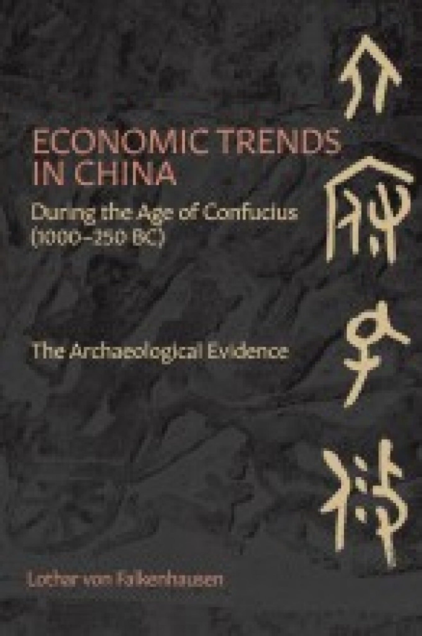 Cover image for Economic Trends in China During the Age of Confucius (1000-250 BC) ISBN 9781950446797